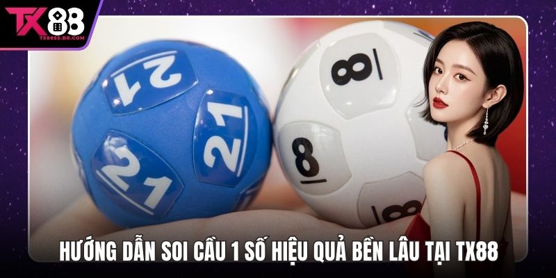 Soi Cầu 1 Số